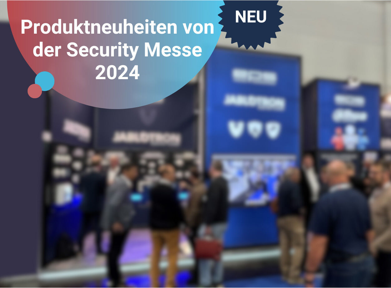 Spannende Neuheiten von der Security Messe: Ein Rückblick voller Innovationen!